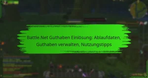 Battle.Net Guthaben Einlösung: Ablaufdaten, Guthaben verwalten, Nutzungstipps