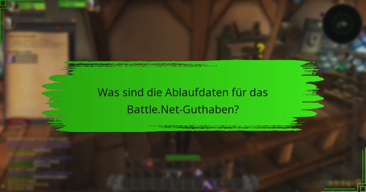 Wie kann ich mein Battle.Net-Guthaben aufrechterhalten?
