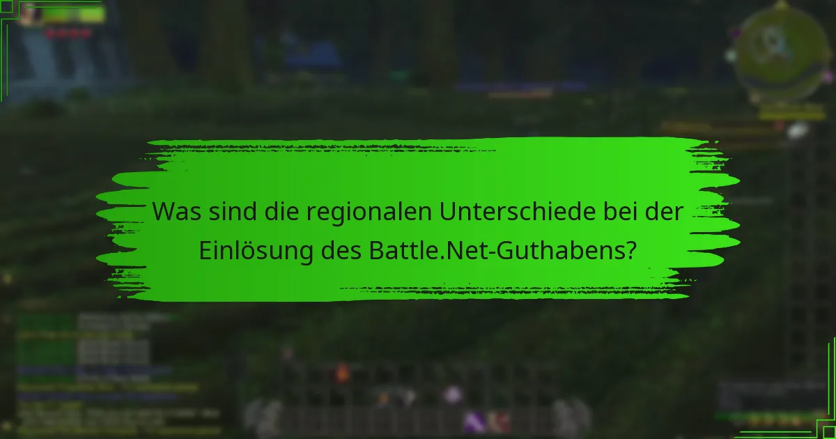 Wo ist die Einlösung des Battle.Net-Guthabens derzeit verfügbar?