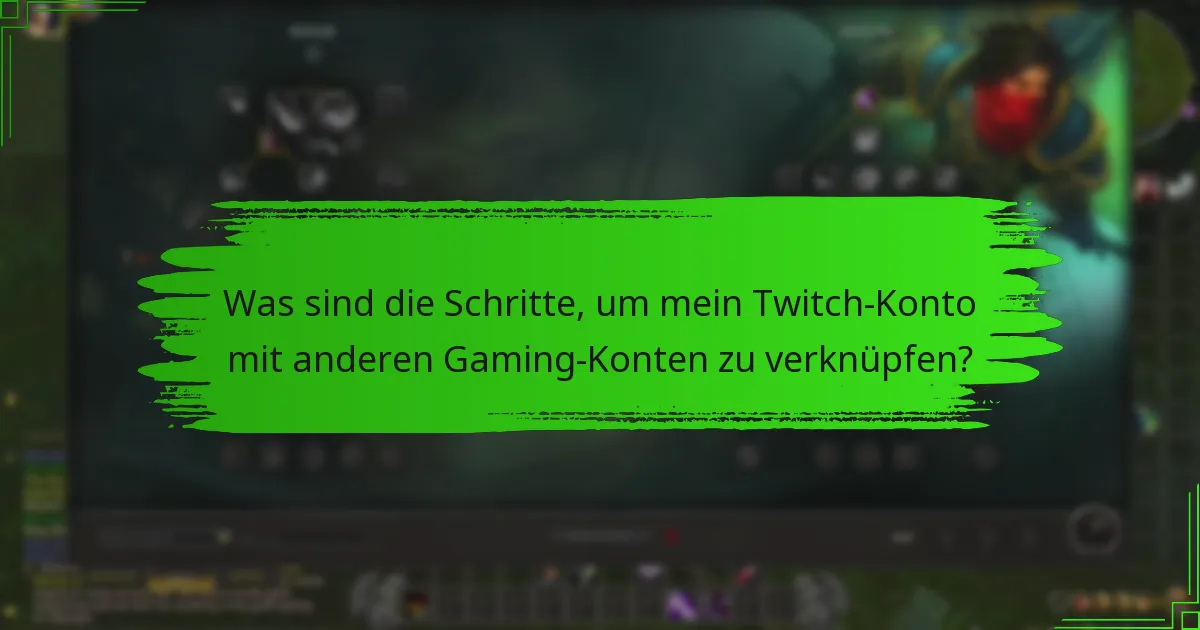 Welche Verifizierungsschritte sind für die Berechtigung zu Twitch Drops erforderlich?