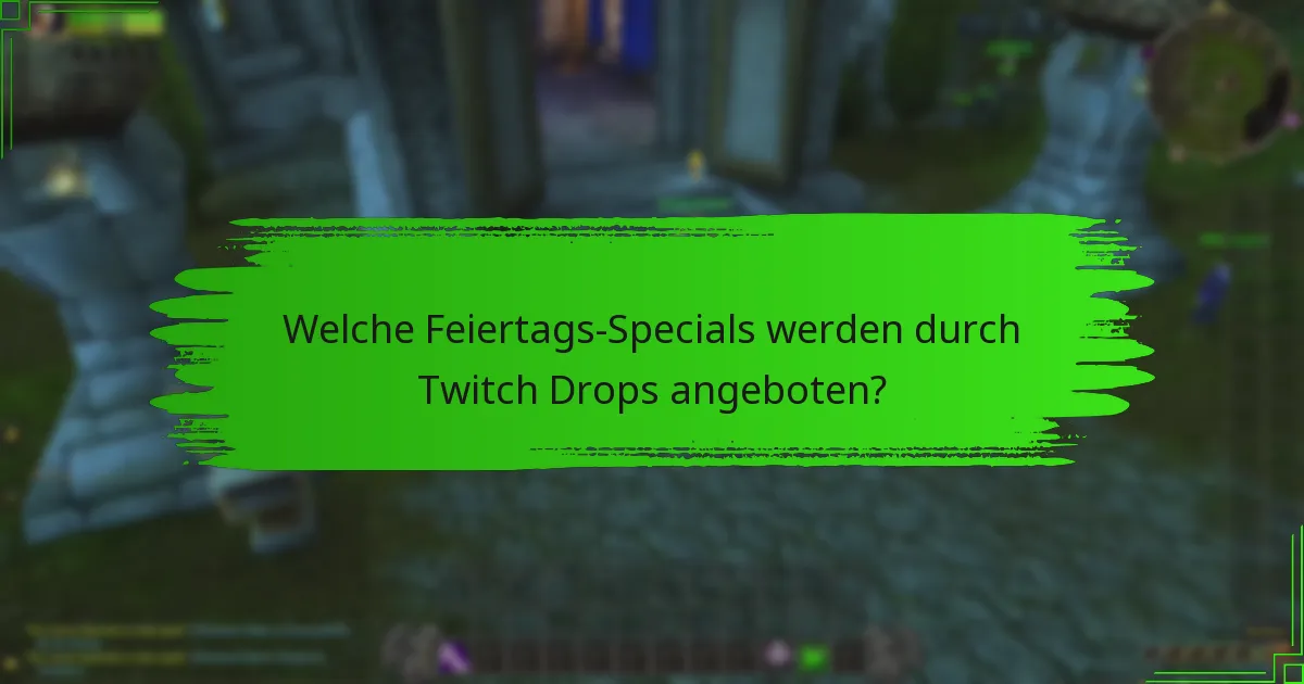 Welche thematischen Belohnungen können Sie während Twitch Drops verdienen?