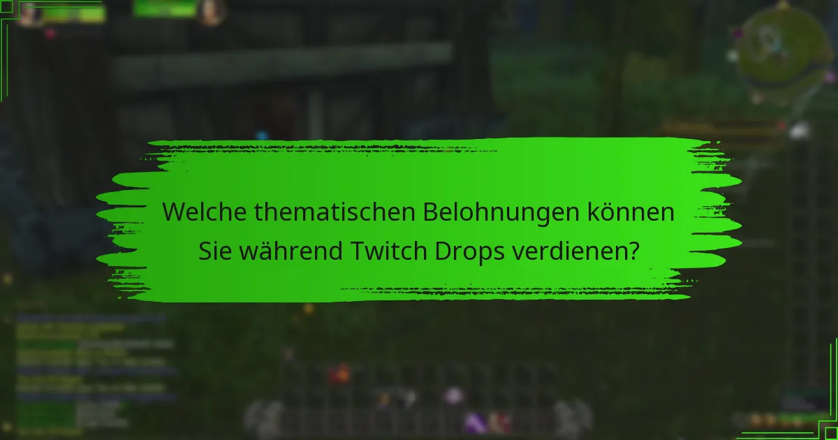Wie können Sie an Twitch Drops-Events teilnehmen?