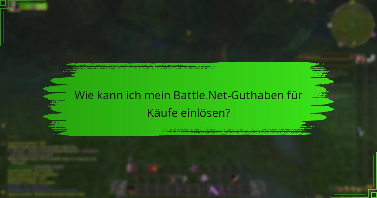 Was sind die besten Praktiken zur Verwaltung meines Battle.Net-Guthabens?