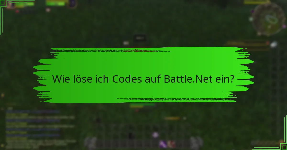 Welche aktuellen Änderungen betreffen die Einlösung von Battle.Net-Guthaben?